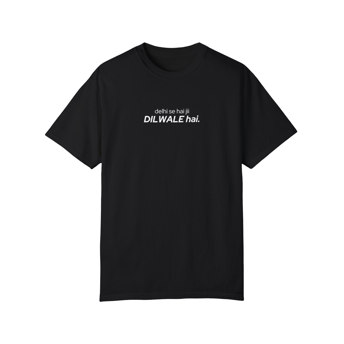 Delhi se hai Ji DILWALE hai